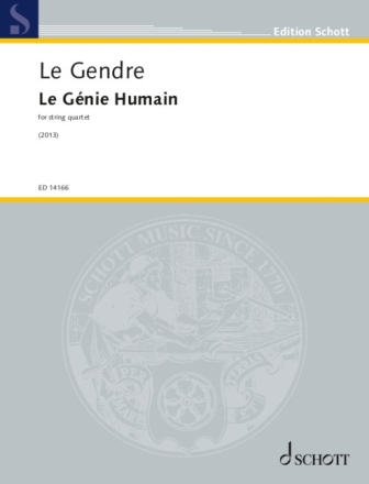 Le Gnie Humain Streichquartett Partitur und Stimmen