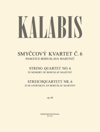 Streichquartett Nr. 6 op. 68 -Zum Andenken an Bohuslav Martinu-  Partitur, Stimmensatz