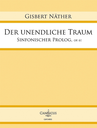 Der unendliche Traum op.61 fr Orchester Partitur