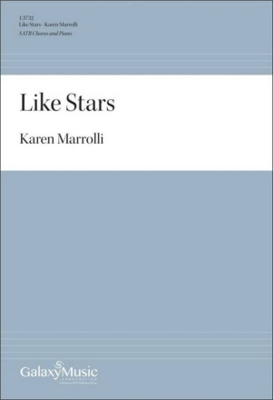 Like Stars Gemischter Chor mit Klavier/Orgel Chorpartitur