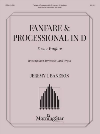 Fanfare & Processional in D Blechblser Ensemble Partitur und Stimmen