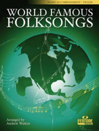 World Famous Folksongs Piano Accompaniment Violin Buch