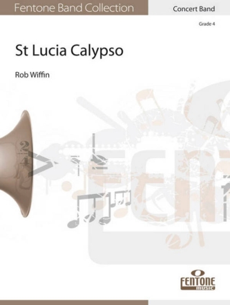 St Lucia Calypso Concert Band/Harmonie Partitur