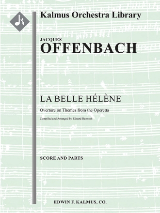 La Belle Helene: Overture Full Orchestra