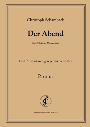 Der Abend (Lied) fr gem Chor a cappella Partitur