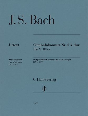 Cembalokonzert Nr. 4 A-dur BWV 1055 Klavier und Orchester Streichersatz (3.2.2.2.1)