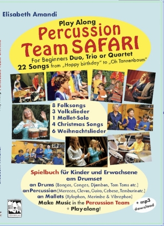 Percussion Team Safari (+mp3-Download) for beginners (duo, trio or quartet)