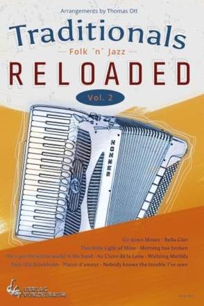 Traditionals Reloaded Vol.2 (Folk'n'Jazz fr Akkordeon