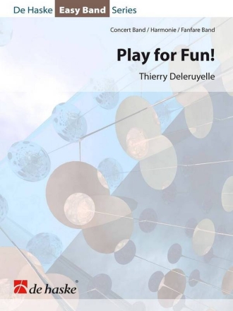 Play for Fun! Blasorchester Partitur und Stimmen