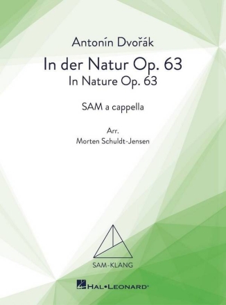 In der Natur/In Nature Op. 63 Gemischter Chor A cappella Chorpartitur