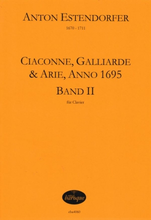 Ciaconne, Galliarde & Arie, Anno 1695 Band 2 fr Clavier