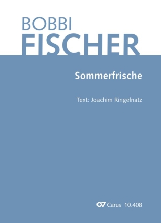 Sommerfrische fr gem Chor, S-Sax (T-Sax), Klavier, Kontrabass und Drumset Partitur