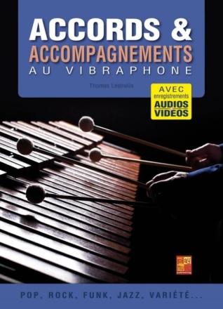 Accords et accompagnements au vibraphone Vibraphon Buch und Medien Online