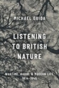 Listening to British Nature  Buch Gebunden