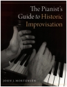 The Pianist's Guide to Historic Improvisation