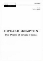 Skempton, Howard Two Poems of Edward Thomas