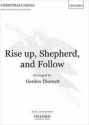 Thornett, Gordon Rise up, Shepherd, and Follow