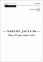 Jackson, Gabriel Song (I gaze upon you)