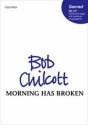 Chilcott, Bob Morning has broken