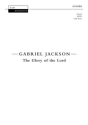 Jackson Gabriel Glory Of The Lord [Nh92] Choir - Mixed voices (SATB)