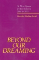 Beyond our Dreaming 36 new Hymns written between 2008 and 2011