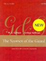 The Yeomen of the Guard or The Merryman and his Maid  vocal score