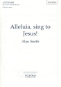 Alleluia sing to Jesus for mixed chorus and organ score