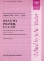 Hear my Prayer o Lord for mixed chorus a cappella (organ ad lib) score