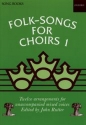 Folk-Songs for Choirs vol.1 12 arrangements for unaccompanied mixed voices