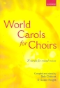 World Carols for Choirs for mixed chorus a cappella score