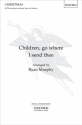 Ryan Murphy, Children, go where I send thee SATB, Piano and Orchestra Choral Score