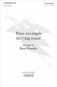 Ryan Murphy, There are angels hov'ring round SATB, Piano and Orchestra Choral Score