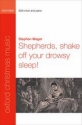 Mager, Stephen Shepherds, shake off your drowsy sleep!