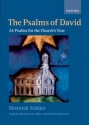 Schutz, Heinrich The Psalms of David: 24 Psalms for the Church's Year