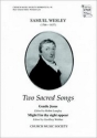 Wesley, Samuel Two Sacred Songs