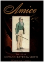 Amico The Life of Giovanni Battista Viotti hardcover