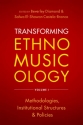 Transforming Ethnomusicology Volume I  Book