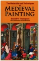 The Materials and Techniques of Medieval Painting