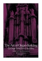 G.A. Audsley, Art Of Organ Building (L'Arte Di Costr. L'Org.) V1  Buch