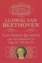 Ludwig Van Beethoven: Late String Quartets And Grosse Fuge (Miniature String Quartet Miniature Score