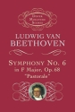 Beethoven: Symphony No.6 In F Major Op.68 'Pastorale' (Miniature Score Orchestra Miniature Score