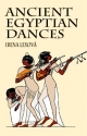 I. Lexova, Ancient Egyptian Dances  Buch