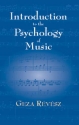 Revesz: Introduction To The Psychology Of Music  Reference