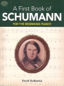 A First Book of Schumann for the Beginning Pianist for piano