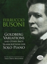 Goldberg Variations and other Bach Transcriptions for piano