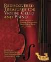 Rediscovered Treasures For Violin, Cello and Piano Piano, Violin, Cello Mixed Songbook