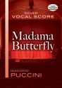 Giacomo Puccini: Madame Butterfly (Vocal Score) Opera Vocal Score