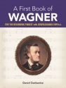 David Dutkanicz, A First Book of Wagner Klavier Buch