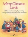 Merry Christmas Carols 20 best loved carols arranged for easy piano (with texts)