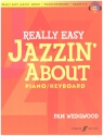 Really Easy Jazzin' About (+Online Audio) for piano/keyboard